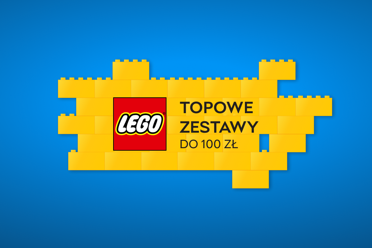 Topowe zestawy LEGO do 100 zł